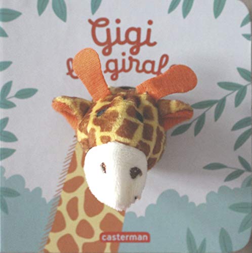 Gigi la girafe von CASTERMAN