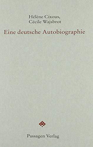 Eine deutsche Autobiographie (Passagen forum) von Passagen Verlag Ges.M.B.H