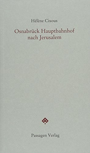 Osnabrück Hauptbahnhof nach Jerusalem (Passagen forum)