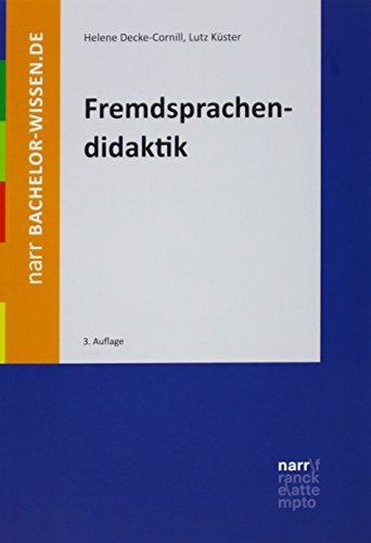 Fremdsprachendidaktik: Eine Einführung (bachelor-wissen) von Narr Dr. Gunter