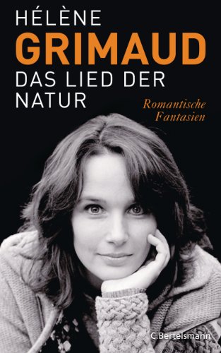Das Lied der Natur: Romantische Fantasien von Bertelsmann Verlag