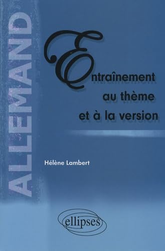 Allemand. Entraînement au thème et à la version