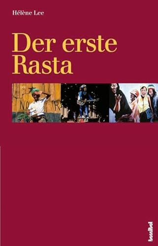 Der erste Rasta