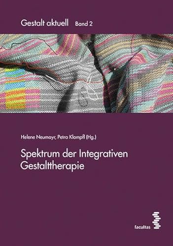 Gestalt aktuell: Spektrum der Integrativen Gestalttherapie