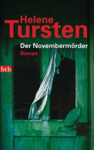 Der Novembermörder: Roman (Die Irene-Huss-Krimis, Band 1)