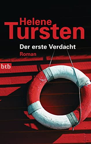 Der erste Verdacht: Roman (Die Irene-Huss-Krimis, Band 5) von btb