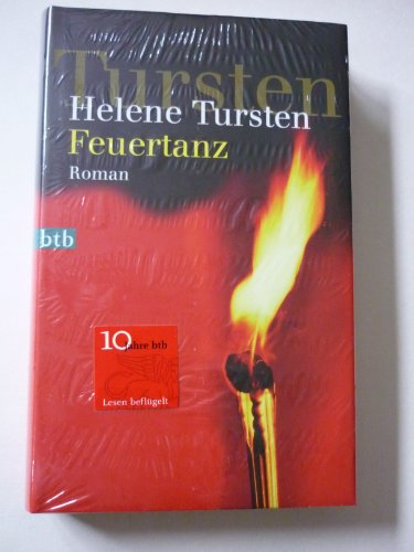 Feuertanz: Roman