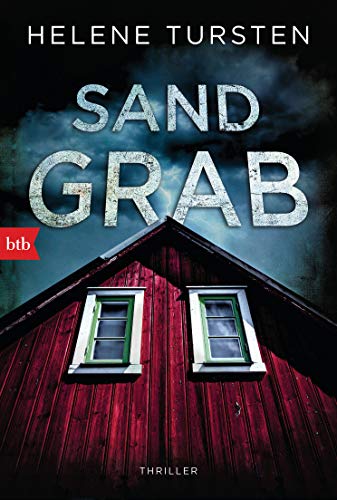 Sandgrab: Thriller (Die Embla-Nyström-Krimis, Band 2) von btb