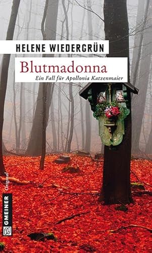 Blutmadonna: Kriminalroman (Kriminalromane im GMEINER-Verlag)