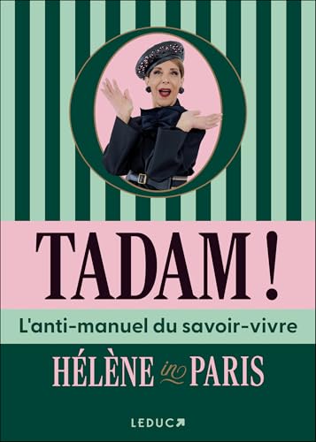 Tadam ! L’anti-Manuel du savoir-vivre Tadam ! L’anti-Manuel du savoir-vivre von LEDUC