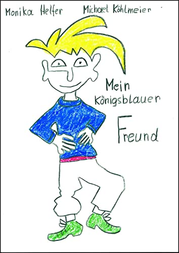 Mein königsblauer Freund Mein königsblauer Freund von bahoe books