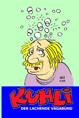 Kuhli Der lachende Vagabund von Schreibstark-Verlag