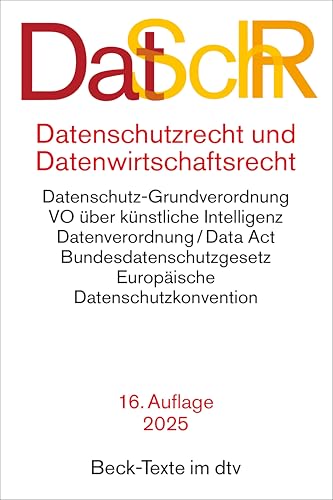 Datenschutzrecht und Datenwirtschaftsrecht: Datenschutz-Grundverordnung, JI-Richtlinie, Bundesdatenschutzgesetz, Verordnung über künstliche ... Drittländer - Rechtsstand: 15. Oktober 2024 von dtv Verlagsgesellschaft