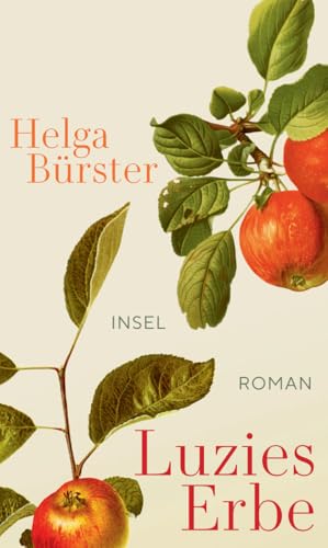 Luzies Erbe: Roman von Insel Verlag GmbH