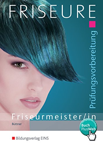 Friseure: Prüfungsvorbereitung Friseurmeister/Friseurmeisterinnen: Schülerband