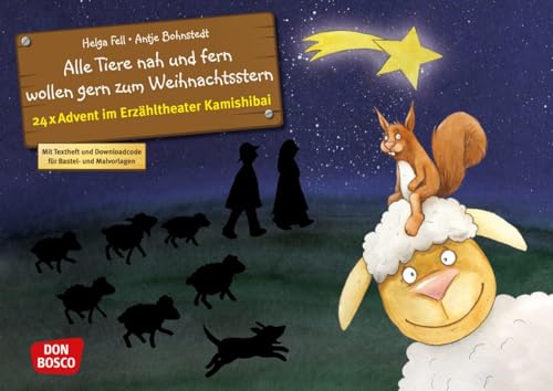 Alle Tiere nah und fern wollen gern zum Weihnachtsstern. Adventskalender: Entdecken - Erzählen - Begreifen: Kalender. Lustige Weihnachtsgeschichte ... für unser Erzähltheater) von Don Bosco