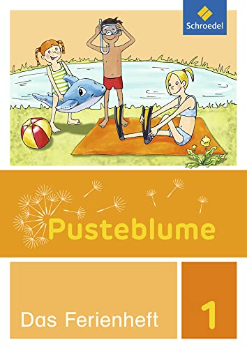 Pusteblume 1 - Ausgabe 2016: Ferienheft 1 von Schroedel