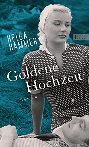 Goldene Hochzeit: Roman von List Hardcover