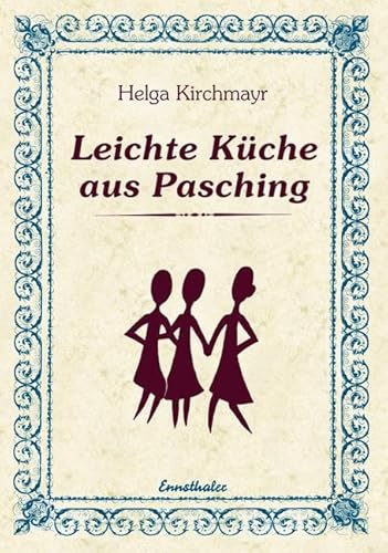 Leichte Küche aus Pasching: Leicht verträgliche Gerichte