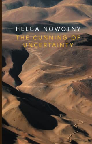 The Cunning of Uncertainty von Polity