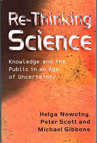 Re-Thinking Science: Knowledge and the Public in an Age of Uncertainty von Wiley