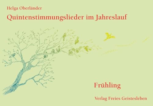 Quintenstimmungslieder im Jahreslauf, Frühling