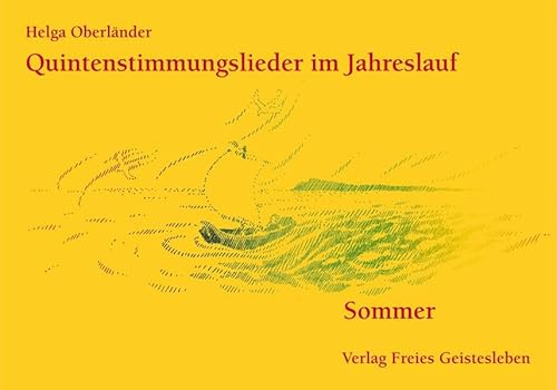 Quintenstimmungslieder im Jahreslauf, Sommer