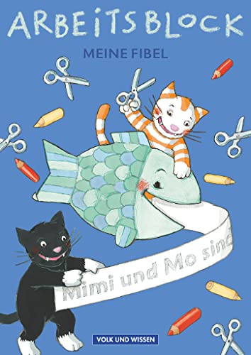 Meine Fibel - Zu allen Ausgaben: Arbeitsblock