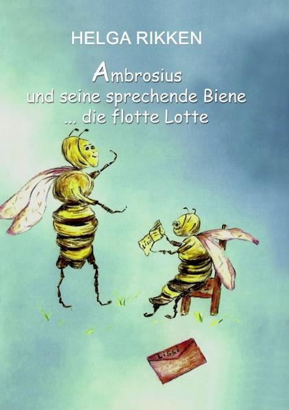 Ambrosius und seine sprechende Biene von Books on Demand
