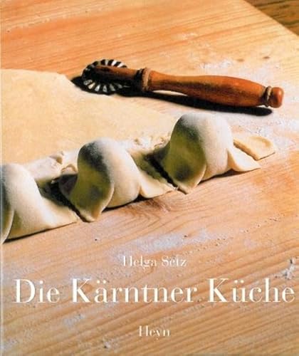 Die Kärntner Küche von Heyn, Johannes