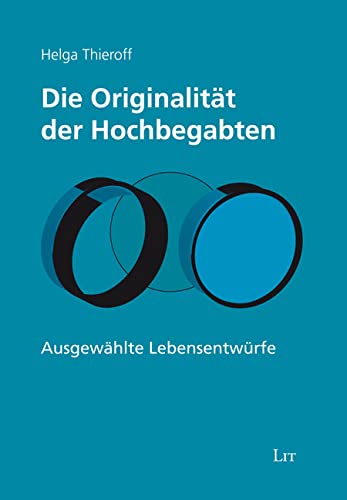 Die Originalität der Hochbegabten von LIT Verlag