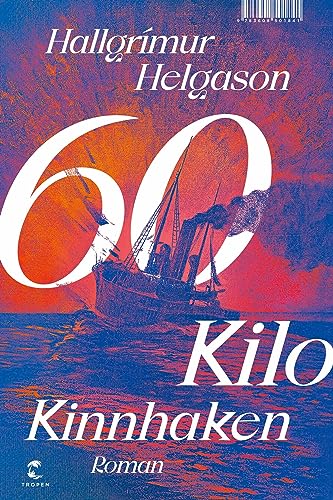 60 Kilo Kinnhaken: Roman von Tropen