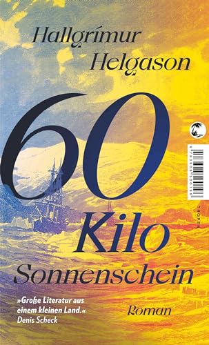 60 Kilo Sonnenschein