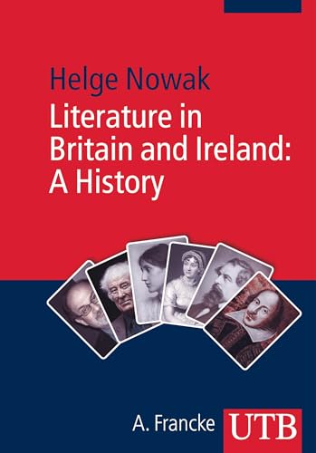 Literature in Britain and Ireland: A History von UTB GmbH
