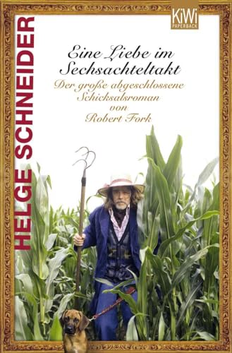 Eine Liebe im Sechsachteltakt: Der große abgeschlossene Schicksalsroman von Robert Fork Eine Liebe im Sechsachteltakt: Der große abgeschlossene Schicksalsroman von Robert Fork