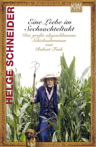 Eine Liebe im Sechsachteltakt: Der große abgeschlossene Schicksalsroman von Robert Fork