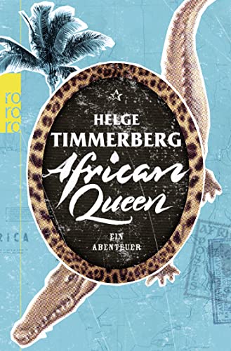African Queen: Ein Abenteuer