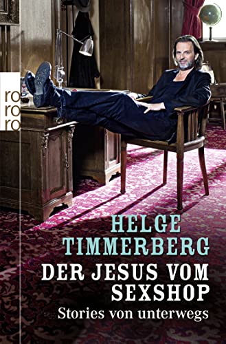 Der Jesus vom Sexshop: Stories von unterwegs