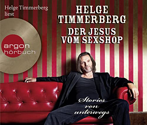 Der Jesus vom Sexshop: Stories von unterwegs