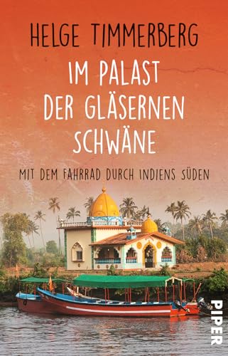 Im Palast der gläsernen Schwäne: Mit dem Fahrrad durch Indiens Süden