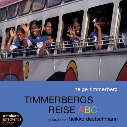 Timmerbergs Reise ABC. 2 CDs von Steinbach