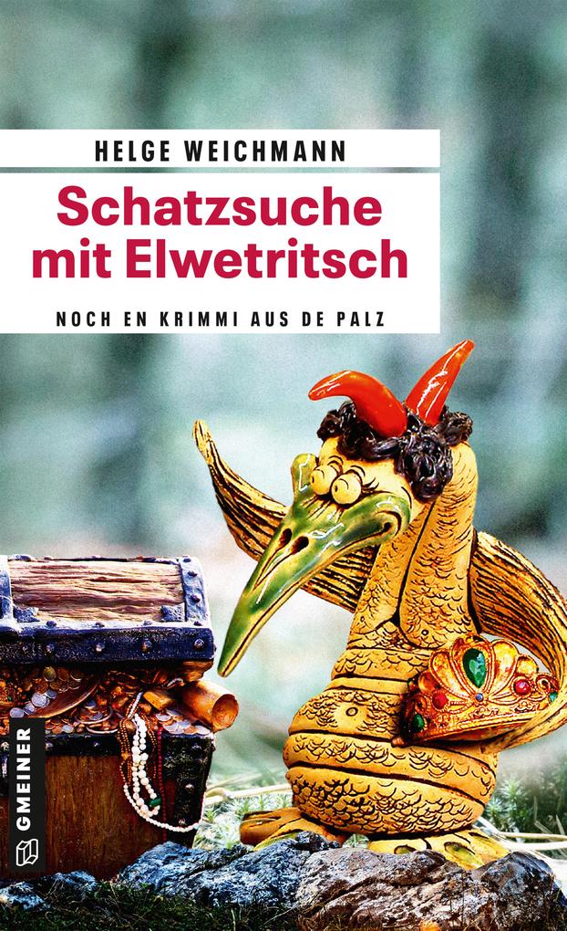 Schatzsuche mit Elwetritsch von Gmeiner Verlag