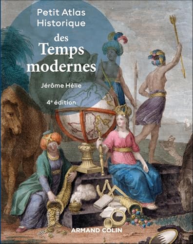 Petit Atlas historique des Temps modernes - 4e éd. von ARMAND COLIN