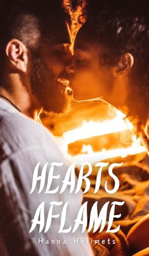 Hearts Aflame von Book Fairy Publishing
