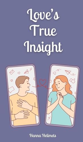 Love's True Insight von Book Fairy Publishing