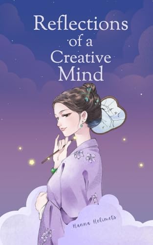Reflections of a Creative Mind von Book Fairy Publishing
