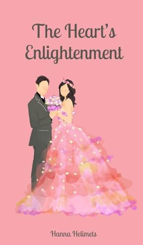 The Heart's Enlightenment von Book Fairy Publishing