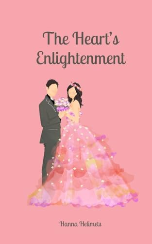 The Heart's Enlightenment von Book Fairy Publishing