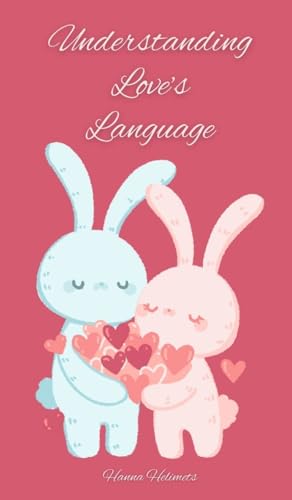 Understanding Love's Language von Book Fairy Publishing