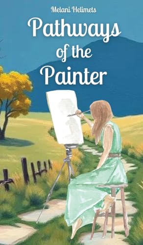 Pathways of the Painter von Book Fairy Publishing